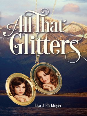cover image of All That Glitters